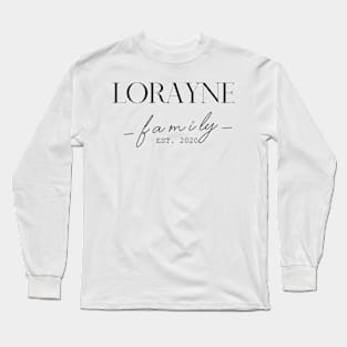 Lorayne Family EST. 2020, Surname, Lorayne Long Sleeve T-Shirt